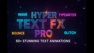 HyperTextFX Pro - Advanced Text Animation System