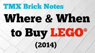 LEGO Tips: Where and When to Buy LEGO
