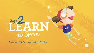 How to Front crawl Part 2 | Stage 2 | Learn to Swim With Zoggs