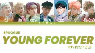 [BTS] 'Epilogue : Young Forever' Color Coded Lyrics Han/Rom/Eng