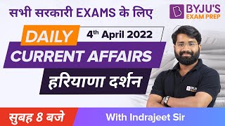 4th April 2022 | Daily Current Affairs | By Indrajeet Sir | For All Exams