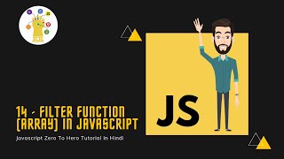 Filter Function (Array) In Javascript | Array Filter | JavaScript Zero To Hero Tutorial In Hindi #14