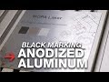 Black Marking Anodized Aluminum | MOPA Laser | SpeedMarker 300