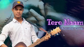 Tere Naam Acoustic cover || Salman Khan || Bipul Mahato ||