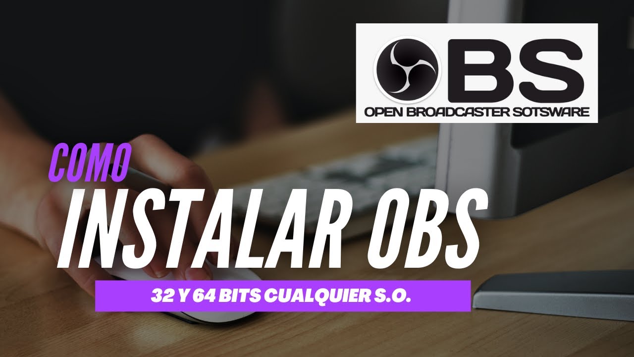 Como Instalar OBS Studio | OBS 32 Y 64 Bits - YouTube