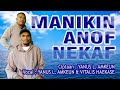 Lagu Terbaru 2024#Manikin Anof Nekaf#Voc:Yanus L.Amkeun-Vitalis Haekase