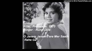 O jonom jonom tera mera / ও জনম জনম তেরা মেরা সাথ   Runa laila