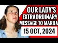 Our Lady's Extraordinary Message to Marija for 15 Oct, 2024 | Medjugorje