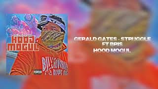 Gerald Gates - Cold Rain Ft. Bris (Hood Mogul EP)