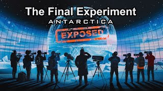 The Final Experiment: Flat Earthers vs. Globers in Antarctica