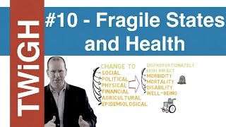 Fragile states and  global health