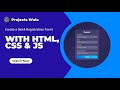 🔥 Build an Advanced Form Validation with HTML, CSS, and JavaScript | Beginner-Friendly Demo | Code