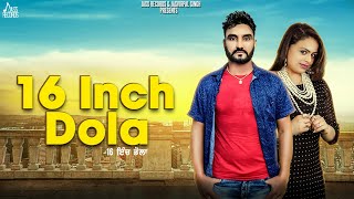 16 Inch Dola  | (Full HD) | Aehaldeep Ft. Gurlej Akhtar  | Punjabi Songs 2018