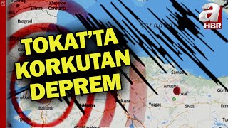 AFAD duyurdu! Tokat'ta 4,1 büyüklüğünde deprem meydana geldi | A Haber