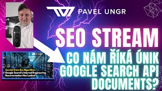 SEO poučení z úniku Google Search API Documents?