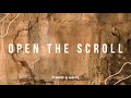 OPEN THE SCROLL // UPPERROOM SPONTANEOUS // PIANO & HOPE