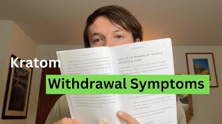 Quitting Kratom - Withdrawal Symptoms