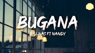 Billnass - Bugana Ftnandy Lyricslyrics Video