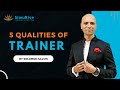 5 qualities of a trainer