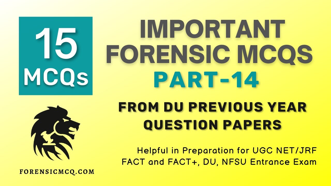 Important MCQs Part 14 For M.Sc Forensic Science DU Entrance Exams ...