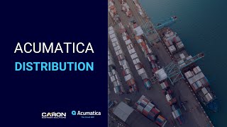 Acumatica Distribution Edition Overview