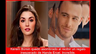 Kerem Bürsin Recibe Sorpresa de Hande Erçel Un Regalo Inesperado