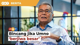 Boleh bincang jika Umno berjiwa besar, kata Redzuan