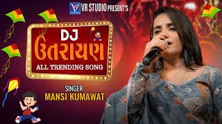 Mansi Kumawat I ઉત્તરાયણ I Uttrayan 2025 I New Gujarati Trending Song 2025-Non Stop Live Garba 2025