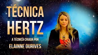 Técnica Hertz® Reprogramação da Frequência Vibracional | Elainne Ourives