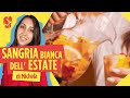 Sangria bianca: il cocktail dell'estate | CinC