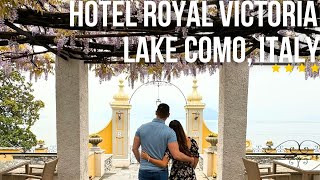 HOTEL ROYAL VICTORIA | LAKE COMO, ITALY 2024 | VARENNA