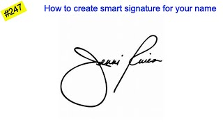 Smart Signature style | How to create smart signature for your name | Signature master #247