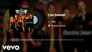 RBD - Liso, Sensual (Audio)