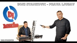 // BOKI STANKOVIC - PRAVA LJUBAV // (COVER) - 2021