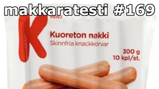 Makkaratesti #169 - K Menu - Kuoreton Nakki