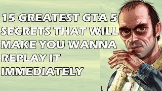 15 Greatest GTA 5 Secrets That Will Make You Wanna Replay It Immediately