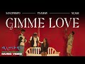 @tnammy  - GIMME LOVE Ft. @sangpoispo @Ngale_2