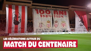 Les célébrations du Centenaire de l'AS Monaco !