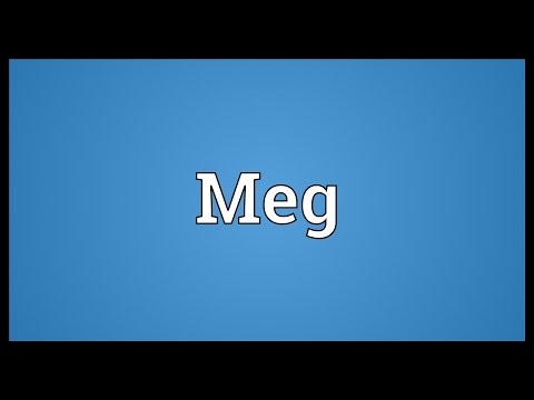 What does Meg mean in slang?