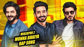 Munna Bhaiya Rap Song 2020 | Mirzapur 2 Song 2020 | Amazon Original