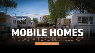 Mobile Homes: The Last Affordable Housing? (full documentary)