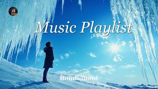 【洋楽Playlist】冬にぴったり新しい始まりを応援する洋楽プレイリスト Winter Vibes | Western Playlist for New Beginnings 作業用BGM