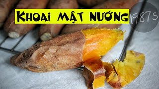 Khoai Lang Mật Nướng Bằng Lò Nướng - Grilled Sweet Potato - Cách nướng Khoai ngon bằng Lò nướng
