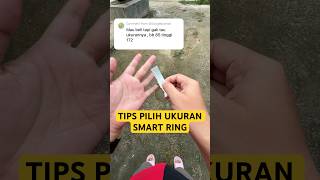 Tips Pilih Ukuran Smart Ring Cincin Pintar