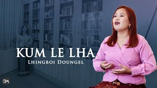 LHINGBOI DOUNGEL | KUM LE LHA | Video processed at GIBEON MEDIA