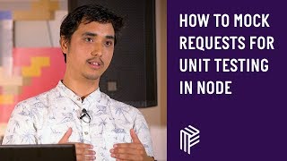 Vienna.js, How to mock requests for unit testing in Node, April 2019