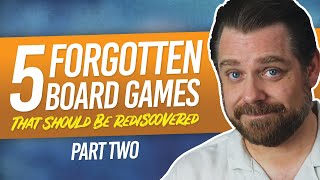 5 Forgotten Board Games That Should Be Rediscovered - Part 2