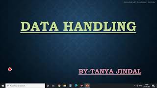 DATA HANDLING | DATA TYPES | Python | CBSE CLASS - XI | COMPUTER SCIENCE