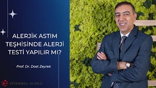 Alerjik astım teşhisinde alerji testi yapılır mı?