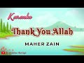 Maher Zain  - Thank You Allah | Karaoke